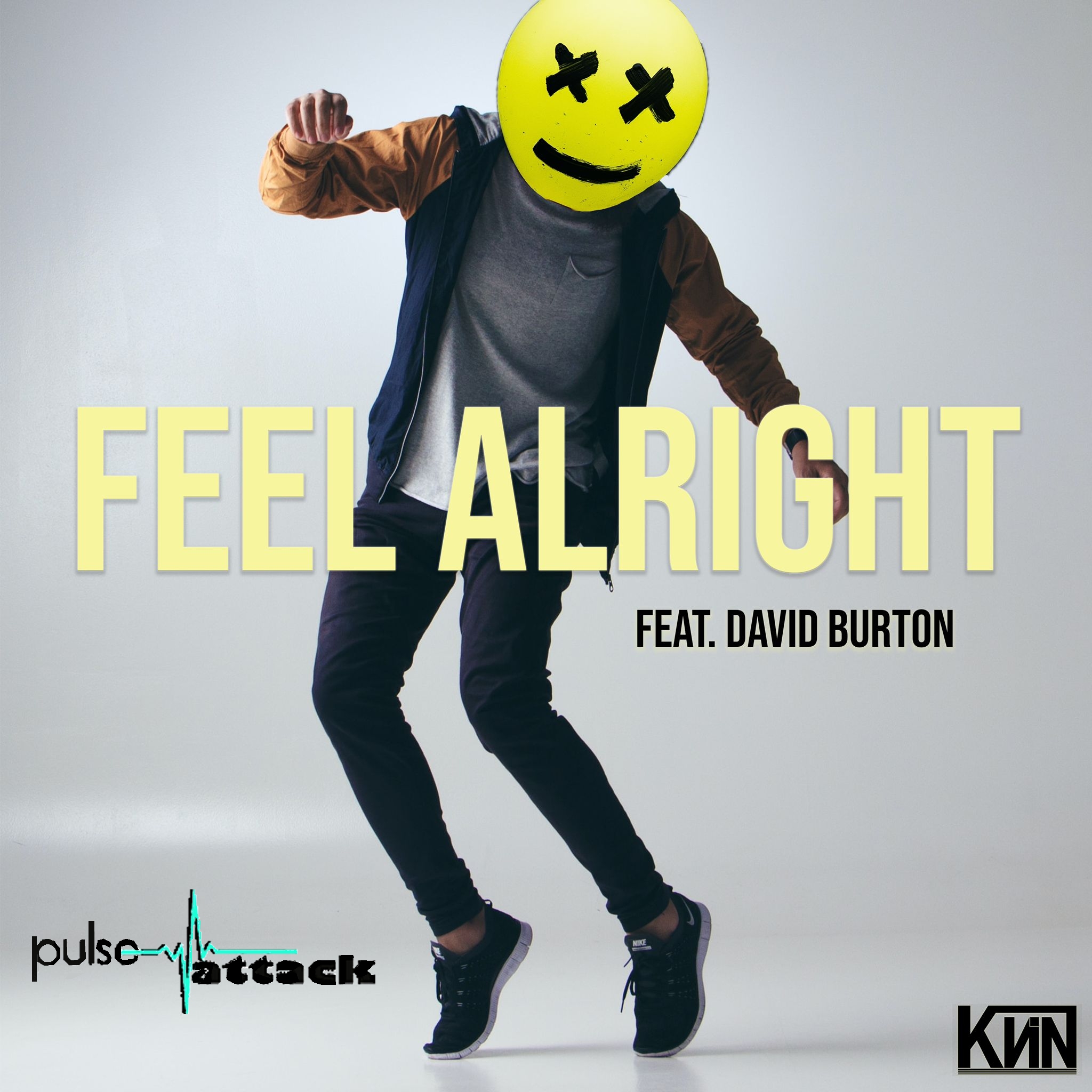 Single Feel alright  von KVIN Feat. David Burton