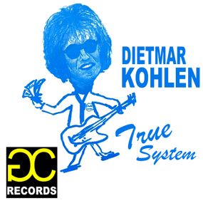 TRUE SYSTEM - Single "Dietmar Kohlen"